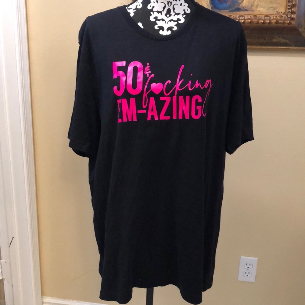 💗 50 & F’in Em-Azimg! Celebration T-Shirt